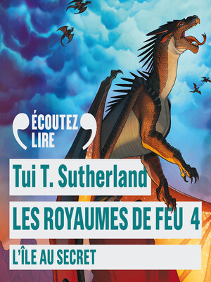 cover image of Les Royaumes de Feu (Tome 4)--L'île au secret